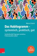 Das Habitogramm - systemisch, praktisch, gut di Marion Schenk edito da Vandenhoeck + Ruprecht