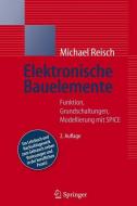 Elektronische Bauelemente di Michael Reisch edito da Springer-Verlag GmbH