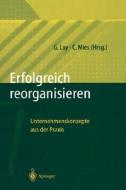 Erfolgreich Reorganisieren edito da Springer Berlin Heidelberg