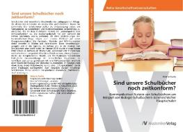 Sind unsere Schulbücher noch zeitkonform? di Helene Fuchs edito da AV Akademikerverlag