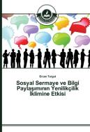 Sosyal Sermaye ve Bilgi Paylasiminin Yenilikçilik Iklimine Etkisi di Ercan Turgut edito da TAK