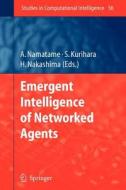 Emergent Intelligence of Networked Agents edito da Springer Berlin Heidelberg