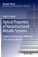 Optical Properties of Nanostructured Metallic Systems di Sergio G. Rodrigo edito da Springer Berlin Heidelberg