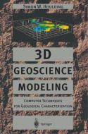 3D Geoscience Modeling di Simon Houlding edito da Springer Berlin Heidelberg
