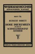 Hohe Drehzahlen durch Schnellfrequenz-Antrieb di Fritz Beinert, Hans Birett edito da Springer Berlin Heidelberg