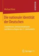Die nationale Identität der Deutschen di Michael Klein edito da Springer Fachmedien Wiesbaden