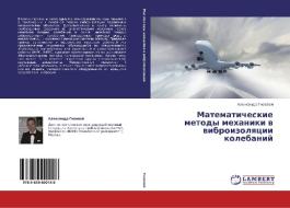 Matematicheskie metody mekhaniki v vibroizolyatsii kolebaniy di Aleksandr Gnoevoy edito da LAP Lambert Academic Publishing