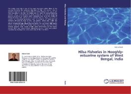 Hilsa Fisheries in Hooghly-estuarine system of West Bengal, India di Ashim Nath edito da LAP Lambert Academic Publishing