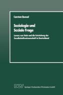 Soziologie und Soziale Frage di Carsten Quesel edito da Deutscher Universitätsverlag