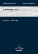 Private Equity in China di Claudio Chiandussi edito da Books on Demand
