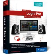 Logic Pro X di Heiner Kruse edito da Rheinwerk Verlag GmbH