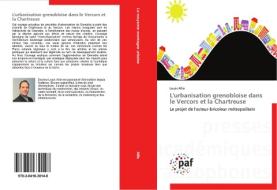 L'urbanisation grenobloise dans le Vercors et la Chartreuse di Louis Allie edito da PAF