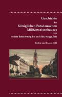 Geschichte des Königlichen Potsdamschen Militärwaisenhauses di Siegfried Mittler edito da Klaus-D. Becker
