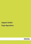 Togo-Sprachen di August Seidel edito da DOGMA