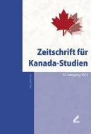 Zeitschrift für Kanada-Studien di Helga Bories-Sawala, Augie Fleras, Stefan Dollinger edito da Wissner-Verlag
