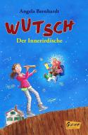 Wutsch - Der Innerirdische di Angela Bernhardt edito da Graphiti-Verlag