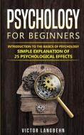 Psychology for Beginners di Victor Langbehn edito da Personal Growth Hackers