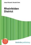 Rheinfelden District edito da Book On Demand Ltd.