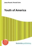 Youth Of America edito da Book On Demand Ltd.