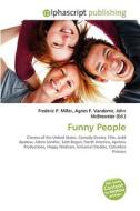 Funny People di #Miller,  Frederic P. Vandome,  Agnes F. Mcbrewster,  John edito da Vdm Publishing House