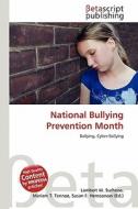 National Bullying Prevention Month edito da Betascript Publishing