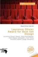 Laurence Olivier Award For Best Set Design edito da Fer Publishing