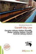 Cardiff City Line edito da Dic Press