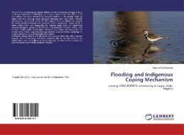 Flooding and Indigenous Coping Mechanism di Samuel Orji Anyaele edito da LAP LAMBERT Academic Publishing