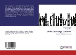 Book Exchange Libraries di Giota Papadimitriou, Georgios Bikos edito da LAP Lambert Academic Publishing