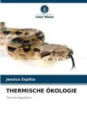 THERMISCHE ÖKOLOGIE di Jessica Espitia edito da Verlag Unser Wissen