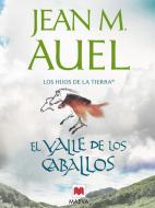 Los hijos de la tierra. El valle de los caballos di Jean M. Auel edito da Maeva Ediciones