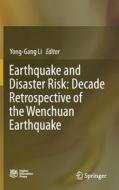 Earthquake and Disaster Risk: Decade Retrospective of the Wenchuan Earthquake edito da Springer Singapore