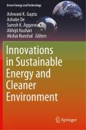 Innovations in Sustainable Energy and Cleaner Environment edito da SPRINGER NATURE