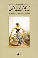 My Journey from Paris to Java di Honore De Balzac edito da ED DIDIER MILLET