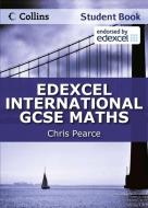 Edexcel International GCSE Maths Student Book di Chris Pearce edito da HarperCollins Publishers
