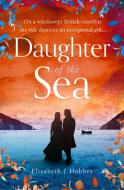 Daughter Of The Sea di Elisabeth J. Hobbes edito da HarperCollins Publishers