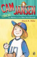 CAM Jansen: The Mystery of the Babe Ruth Baseball di David A. Adler edito da PUFFIN BOOKS