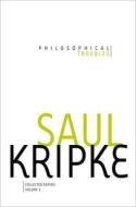 Philosophical Troubles: Collected Papers, Volume 1 di Saul A. Kripke edito da OXFORD UNIV PR