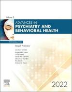 ADVANCES IN PSYCHIATRY & BEHAVIORAL HEAT di ELSEVIER CLINICS edito da ELSEVIER HS08A