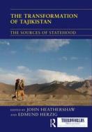 The Transformation of Tajikistan edito da Taylor & Francis Ltd