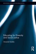 Educating for Diversity and Social Justice di Amanda (The University of Queensland Keddie edito da Routledge