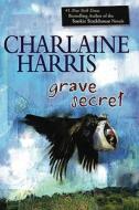 Grave Secret di Charlaine Harris edito da Berkley Prime Crime