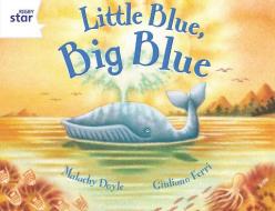 Rigby Star Guided 2 White Level: Little Blue, Big Blue Pupil Book (single) edito da Pearson Education Limited