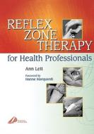 Reflex Zone Therapy For Health Professionals di Ann Lett edito da Elsevier Health Sciences