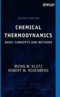 Chemical Thermodynamics di Robert M. Rosenberg, Irving M. Klotz edito da Wiley-Interscience