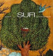 Sufi di Laleh Bakhtiar edito da Thames & Hudson Ltd