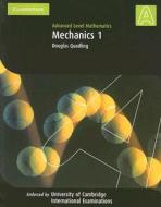 Mechanics 1 (international) di Douglas Quadling edito da Cambridge University Press
