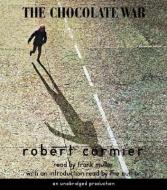 The Chocolate War di Robert Cormier edito da Listening Library
