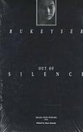 Out of Silence di Muriel Rukeyser edito da Northwestern University Press