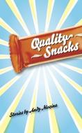 Quality Snacks di Andy Mozina edito da Wayne State University Press